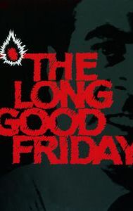 The Long Good Friday