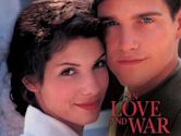 In Love and War (1996 film)