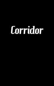Corridor - IMDb