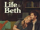 Life & Beth