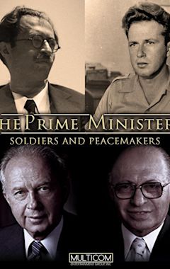The Prime Ministers: Soldiers and Peacemakers