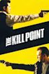 The Kill Point