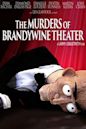 The Murders of Brandywine Theater