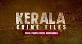 Kerala Crime Files