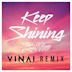 Keep Shining