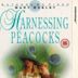 Harnessing Peacocks (film)