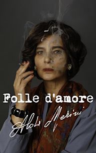 Folle d'amore: Alda Merini