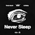 Never Sleep