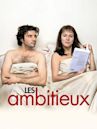 Les ambitieux