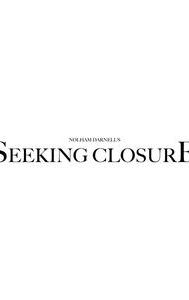 Seeking Closure | Drama