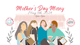 Local businesses to participate in Mother’s Day Mosey