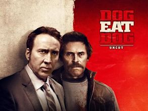 Dog Eat Dog (2016 film)