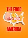 The Food That Built America