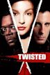 Twisted – Der erste Verdacht