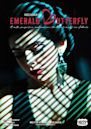 Emerald Butterfly | Crime, Drama, Romance