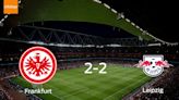 Eintracht Frankfurt y RB Leipzig reparten los puntos tras empatar a dos