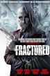 Fractured (2013 film)