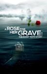 A Rose for Her Grave: The Randy Roth Story