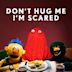 Don't Hug Me I'm Scared (TV series)
