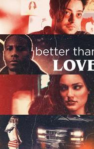 Better Than Love