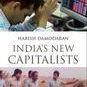 India's New Capitalists: Caste, Business, and Industry in a Modern Nation