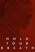 Hold Your Breath (2024 film)