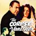 The Corpse Vanishes