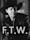 F.T.W. (film)