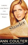 Slander: Liberal Lies About the American Right