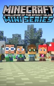 Minecraft Miniseries: Challenge of the Spooky Isles