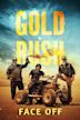 Gold Rush: Face Off