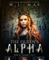 The Queen's Alpha Box Set