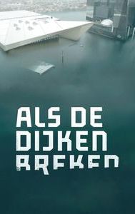 Als de dijken breken