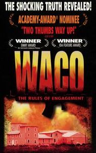 Waco: The Rules of Engagement