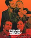 Freakin Weekend | Comedy