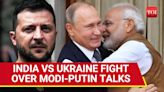 Zelensky's Criticises Modi-Putin Meet: India Raises Issue With Kyiv - Report