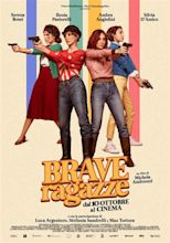 Brave Ragazze - Film (2019)