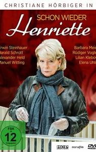 Schon wieder Henriette