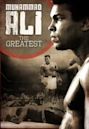 Muhammad Ali: The Greatest