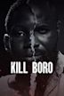 Kill Boro