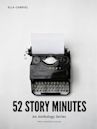 52 Story Minutes