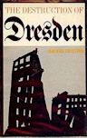 The Destruction of Dresden