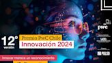 Premio PwC Chile Innovación 2024: última oportunidad para postular - La Tercera