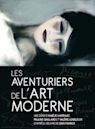 Les aventuriers de l'art moderne