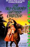 An Old-Fashioned Southern Christmas