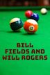 Bill Fields and Will Rogers