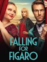 Falling for Figaro