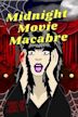 Midnight Movie Macabre