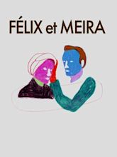 Felix and Meira