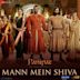 Mann Mein Shiva [From "Panipat"]